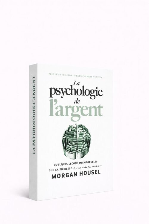 La psychologie de l'argent
