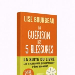La guerison des 5 blessures