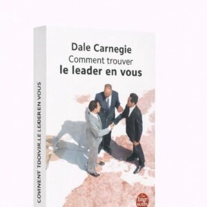 Comment trouver le leader en vous