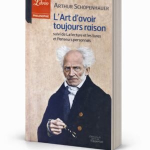 L'Art d'avoir toujours raison
