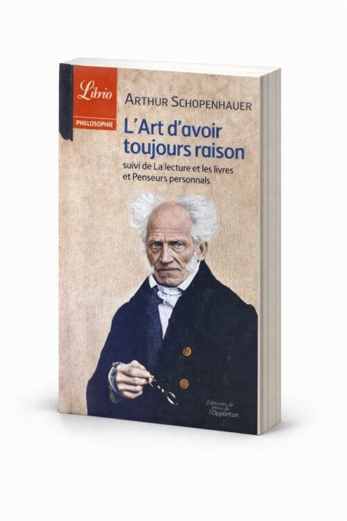 L'Art d'avoir toujours raison